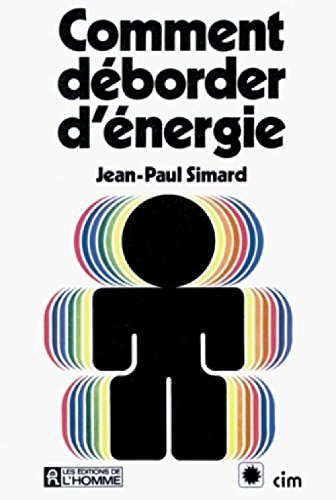 comment déborder d'énergie