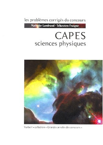 Capes sciences physiques : Capes externe, section physique et chimie