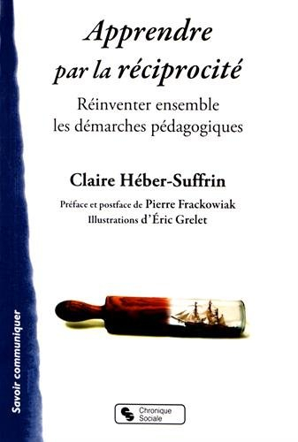 Apprendre par la réciprocité : réinventer ensemble les démarches pédagogiques