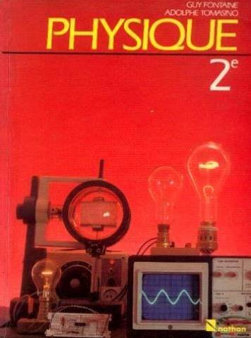 Physique : classe de 2e, livre de l'élève