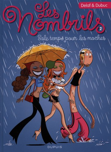 Les Nombrils, Tome 2 : Sale temps pour les moches
