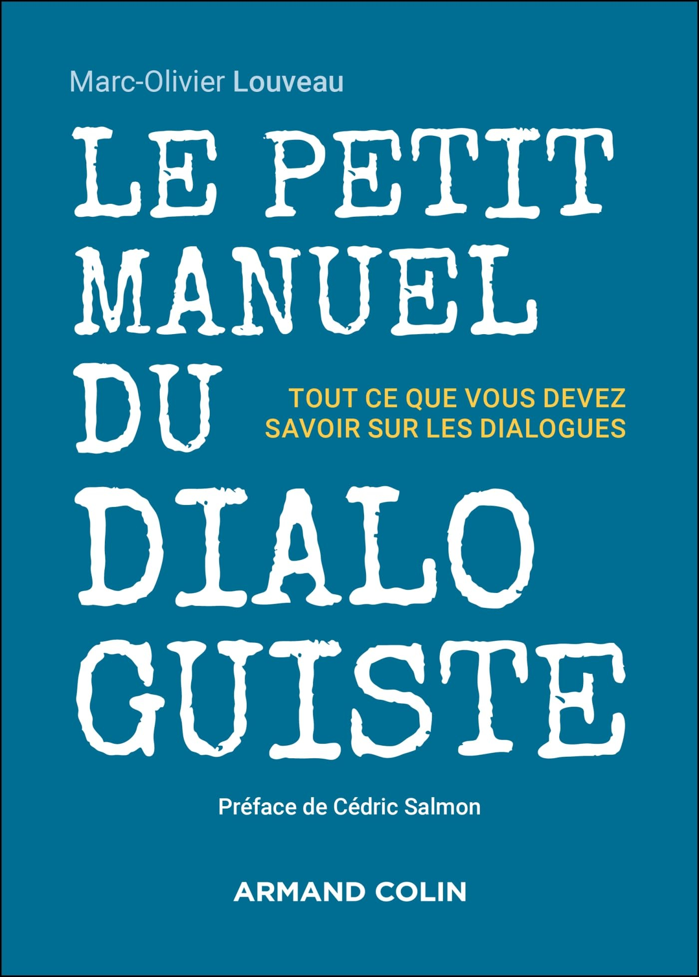 Le petit manuel du dialoguiste : tout ce que vous devez savoir sur les dialogues