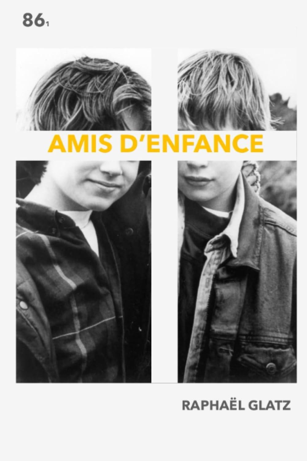 86, Amis d'enfance: Tome 1