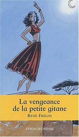 La vengeance de la petite gitane