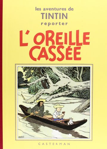 Les aventures de Tintin. L'oreille cassée