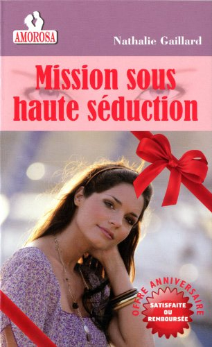 Mission sous haute séduction