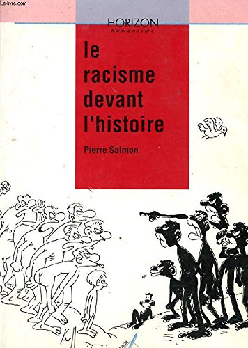 Le racisme devant l'histoire