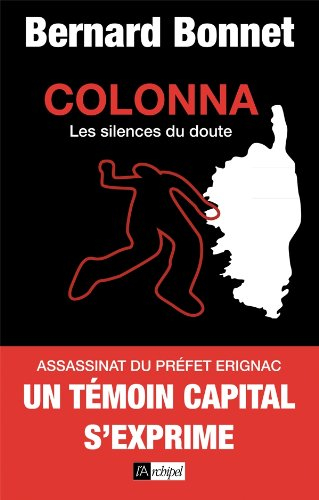Colonna : les silences du doute