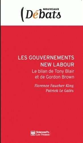 Les gouvernements New Labour : le bilan de Tony Blair et de Gordon Brown