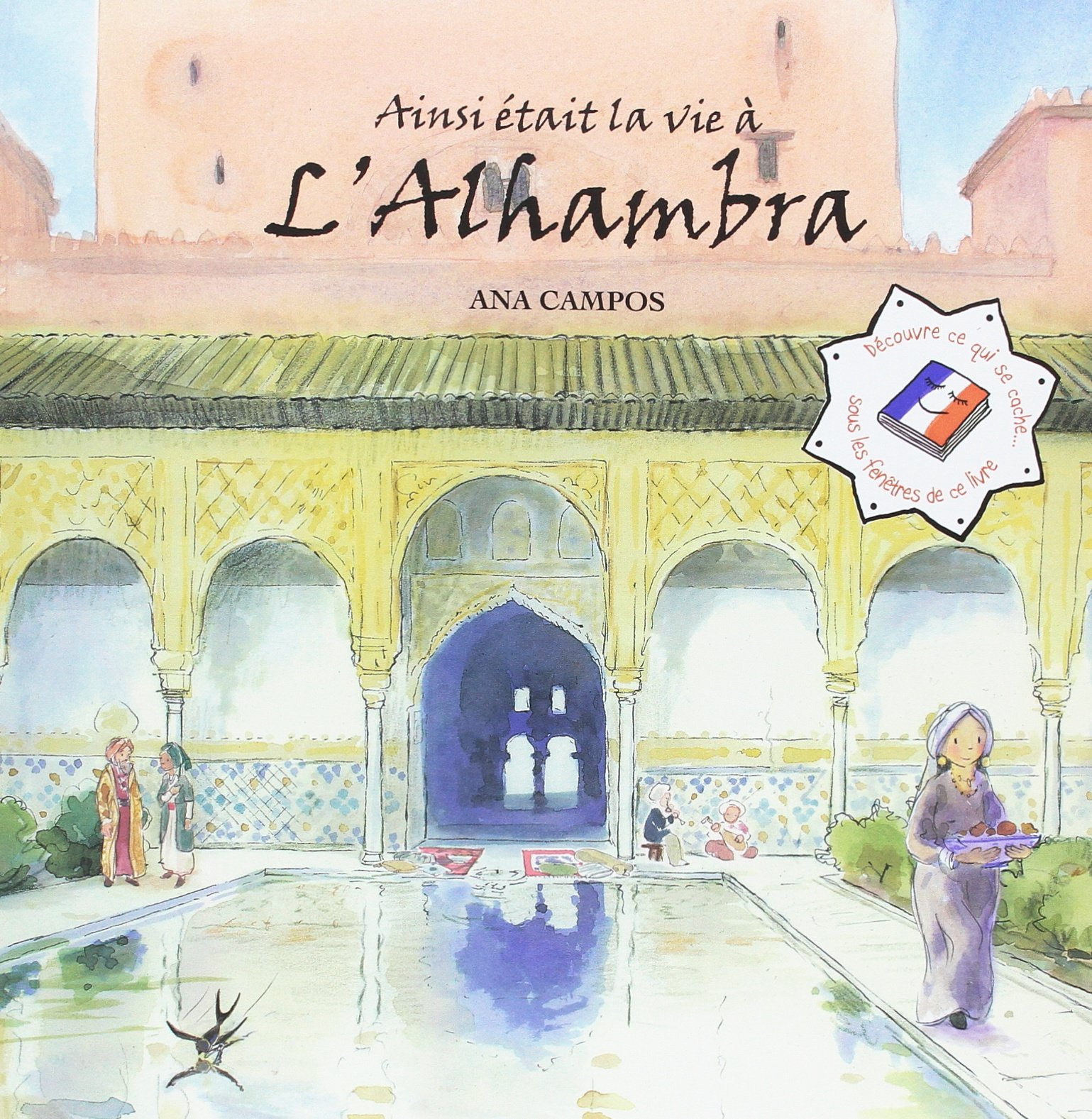 Ainsi était la vie à l¿Alhambra