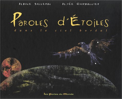 Paroles d'étoiles : dans le ciel boréal
