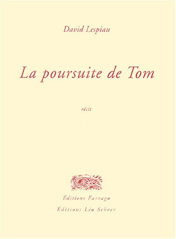 La poursuite de Tom