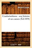 L'antisémitisme : son histoire et ses causes (Éd.1894)