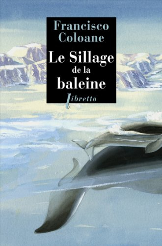 Le sillage de la baleine