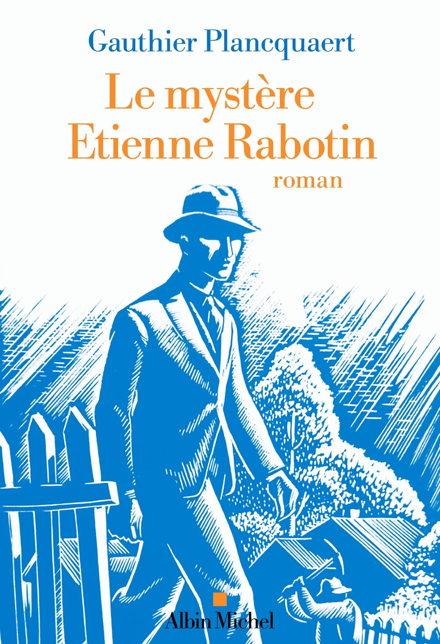 Le mystère Etienne Rabotin
