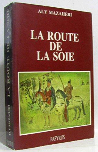 La Route de la soie