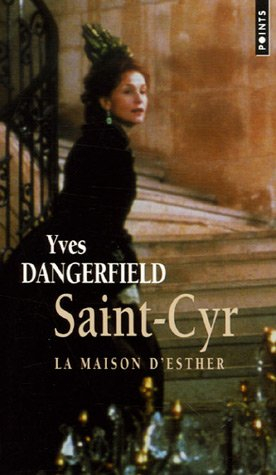 Saint-Cyr : la maison d'Esther