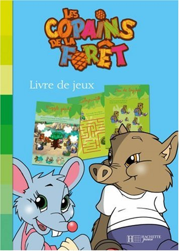 Les copains de la forêt : livre de jeux