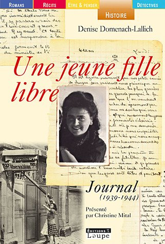 Une jeune fille libre : journal (1939-1944)