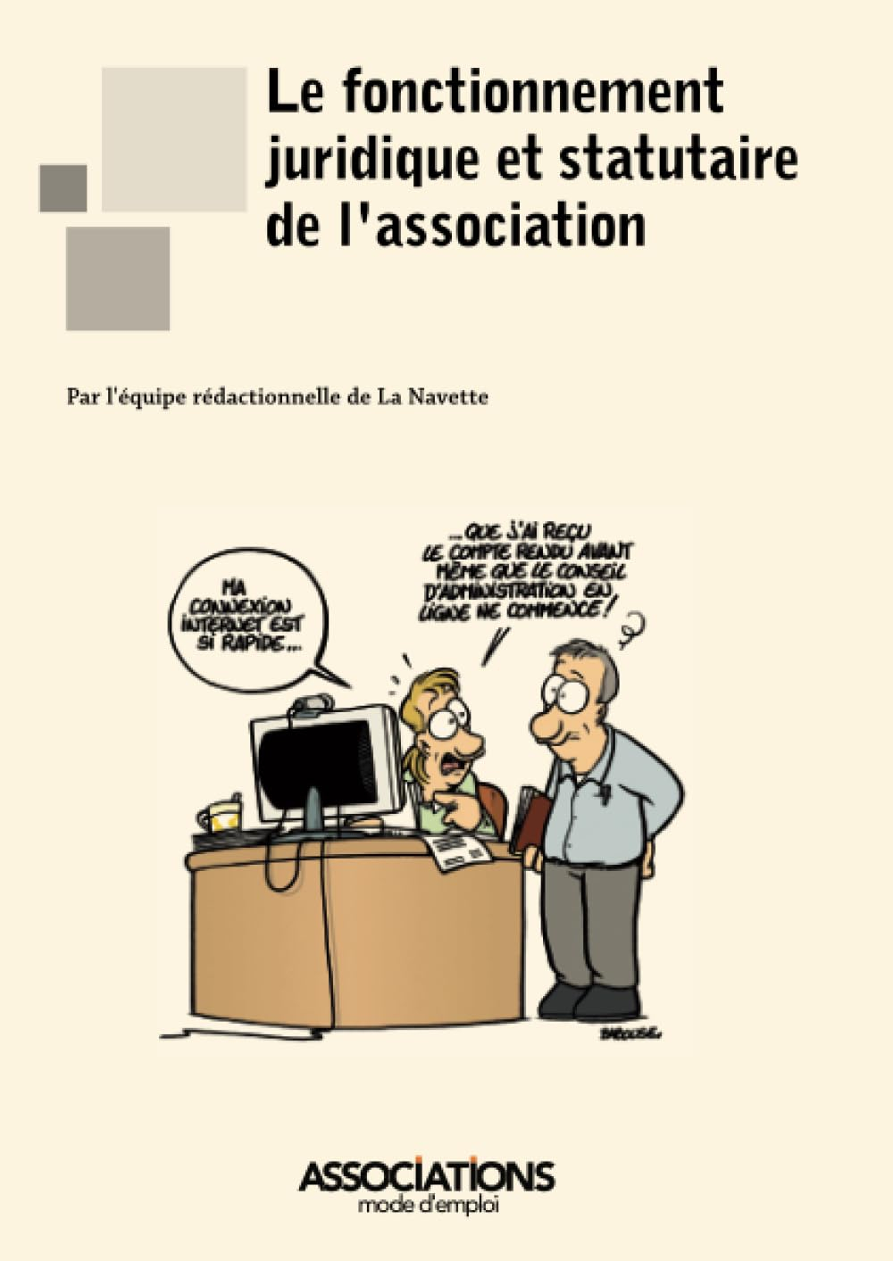 Le fonctionnement juridique et statutaire de l'association