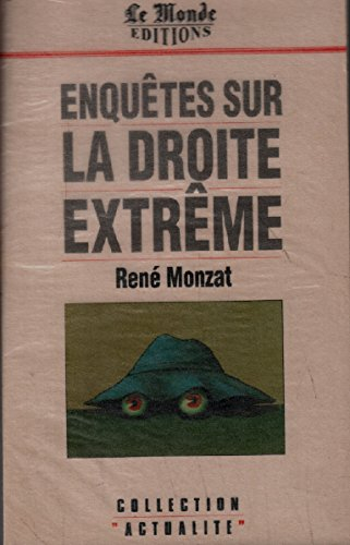 Enquêtes sur la droite extrême