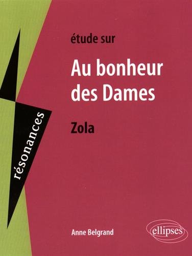 Etude sur Emile Zola, Au bonheur des dames