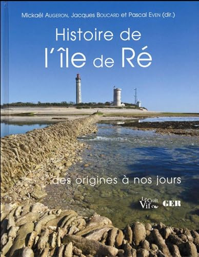 Histoire de l'île de Ré, des origines à nos jours