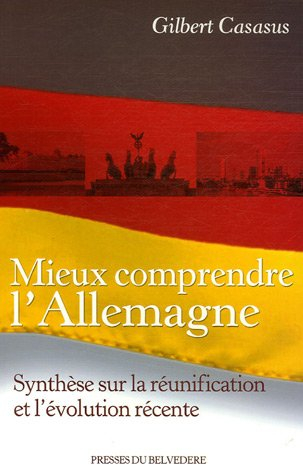 Mieux comprendre l'Allemagne : synthèse sur la réunification et l'évolution récente