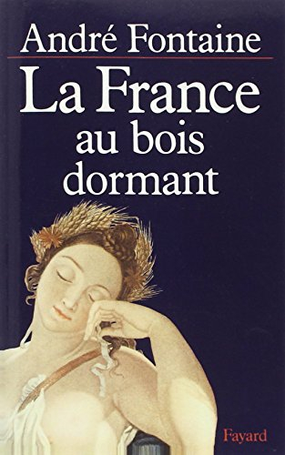 la france au bois dormant