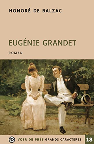 Eugénie Grandet : scènes de la vie de province