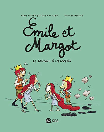 Emile et Margot. Vol. 5. Le monde à l'envers