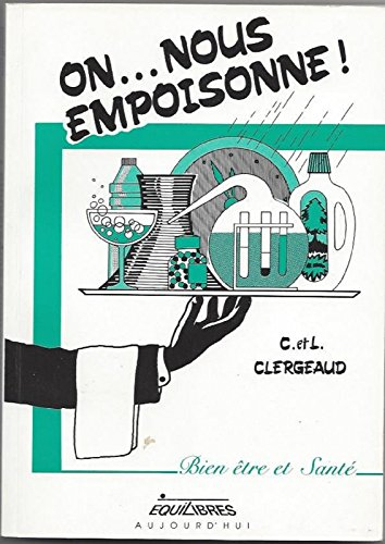 On nous empoisonne !