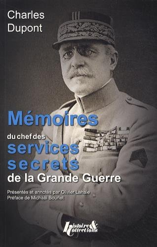 Mémoires du chef des services secrets de la Grande Guerre