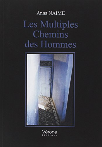 Les Multiples Chemins des Hommes