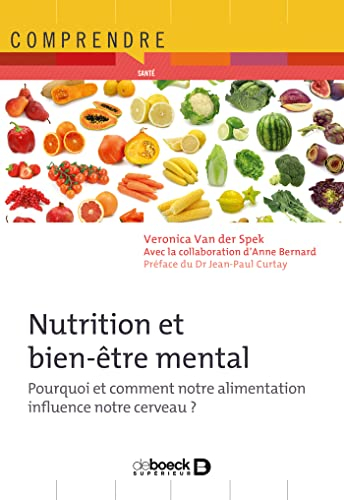 Nutrition et bien-être mental : pourquoi et comment notre alimentation influence notre cerveau ?