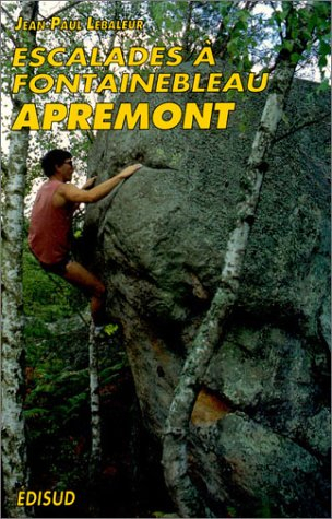 Escalades à Fontainebleau : Apremont