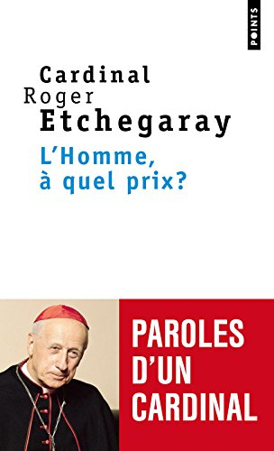 L'homme, à quel prix ?