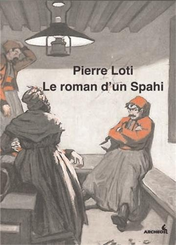 Le roman d'un spahi