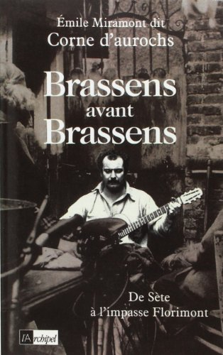 Brassens avant Brassens
