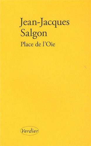 Place de l'Oie : récit