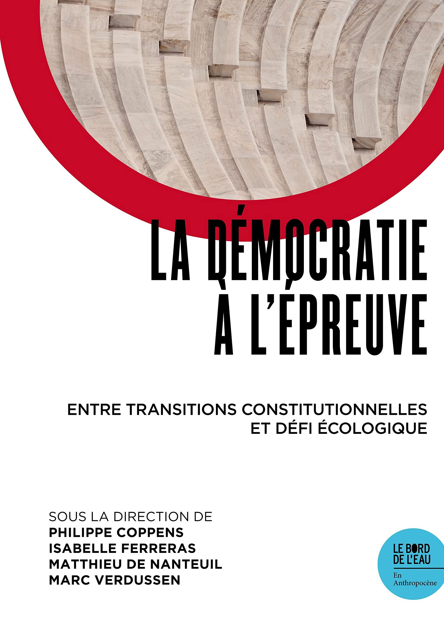 La démocratie à l'épreuve : entre transitions constitutionnelles et défi écologique