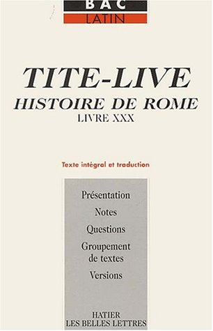 Histoire de Rome, livre XXX : texte intégral et traduction