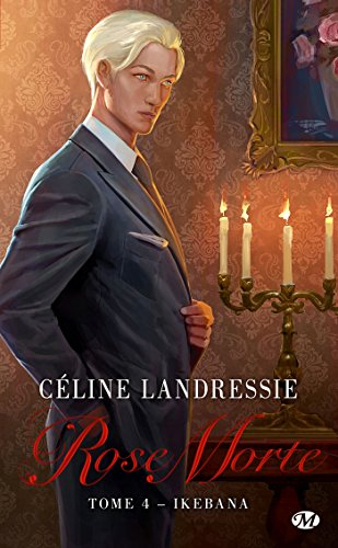 Rose Morte. Vol. 4. Ikebana
