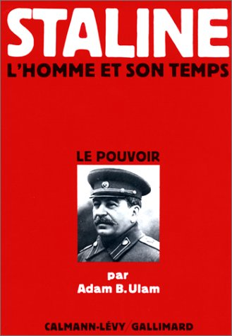 staline. l'homme et son temps, tome 2: le pouvoir