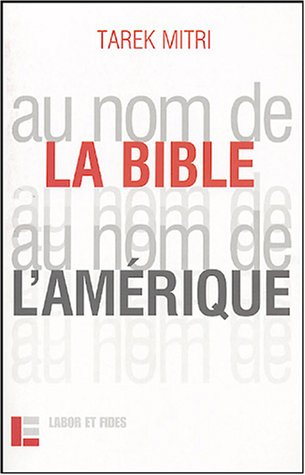 Au nom de la Bible, au nom de l'Amérique