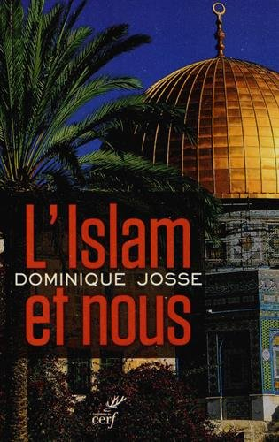 L'islam et nous