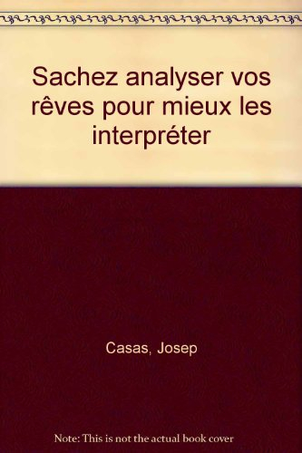Sachez analyser vos rêves pour mieux les interpréter