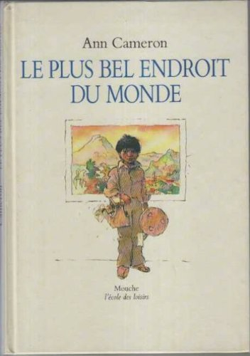 Le plus bel endroit du monde