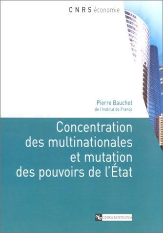 Concentration des multinationales et mutation des pouvoirs de l'Etat