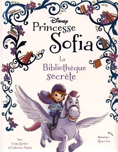 Princesse Sofia : la bibliothèque secrète